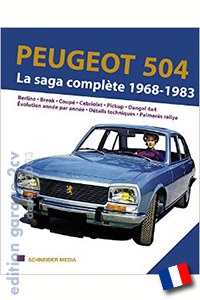 Peugeot 504, la saga complÃ¨te 1968-1983